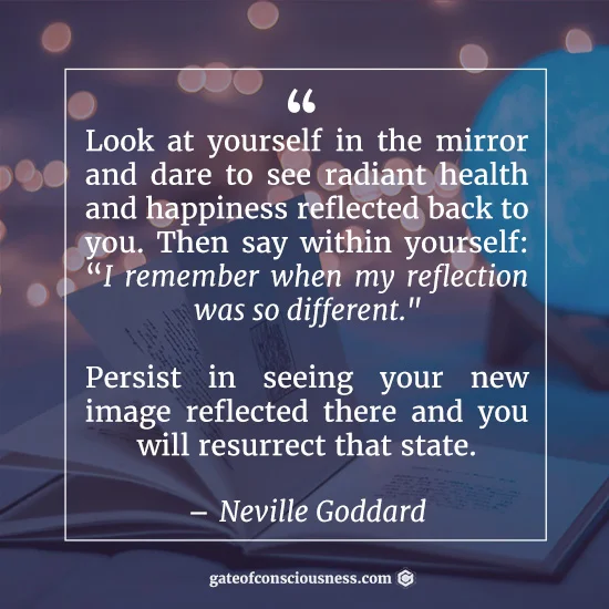 Neville Goddard's quote about “I remember when” technique.