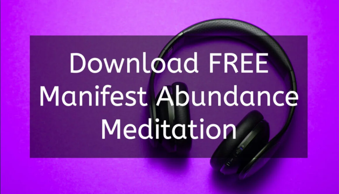 Free Manifest Abundance Meditation