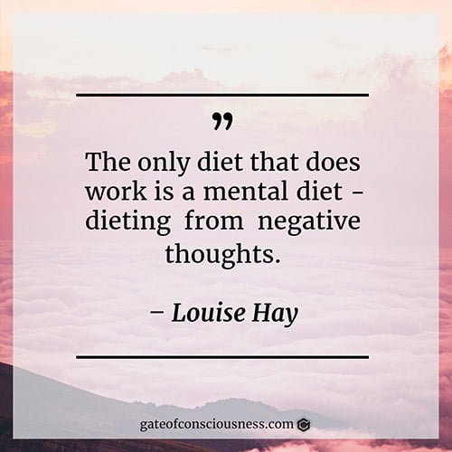 Quote about mental diet from Louise Hay