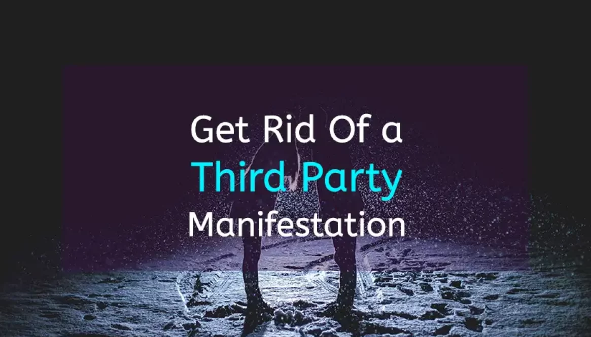 Get Rid Of a Third Party Manifestation