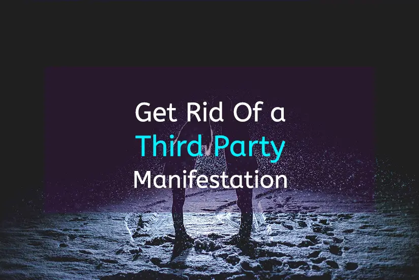 Get Rid Of a Third Party Manifestation