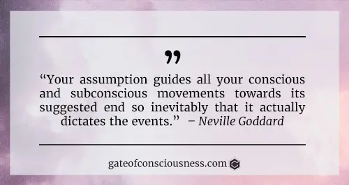 Neville Goddard's quote about the law of assumption