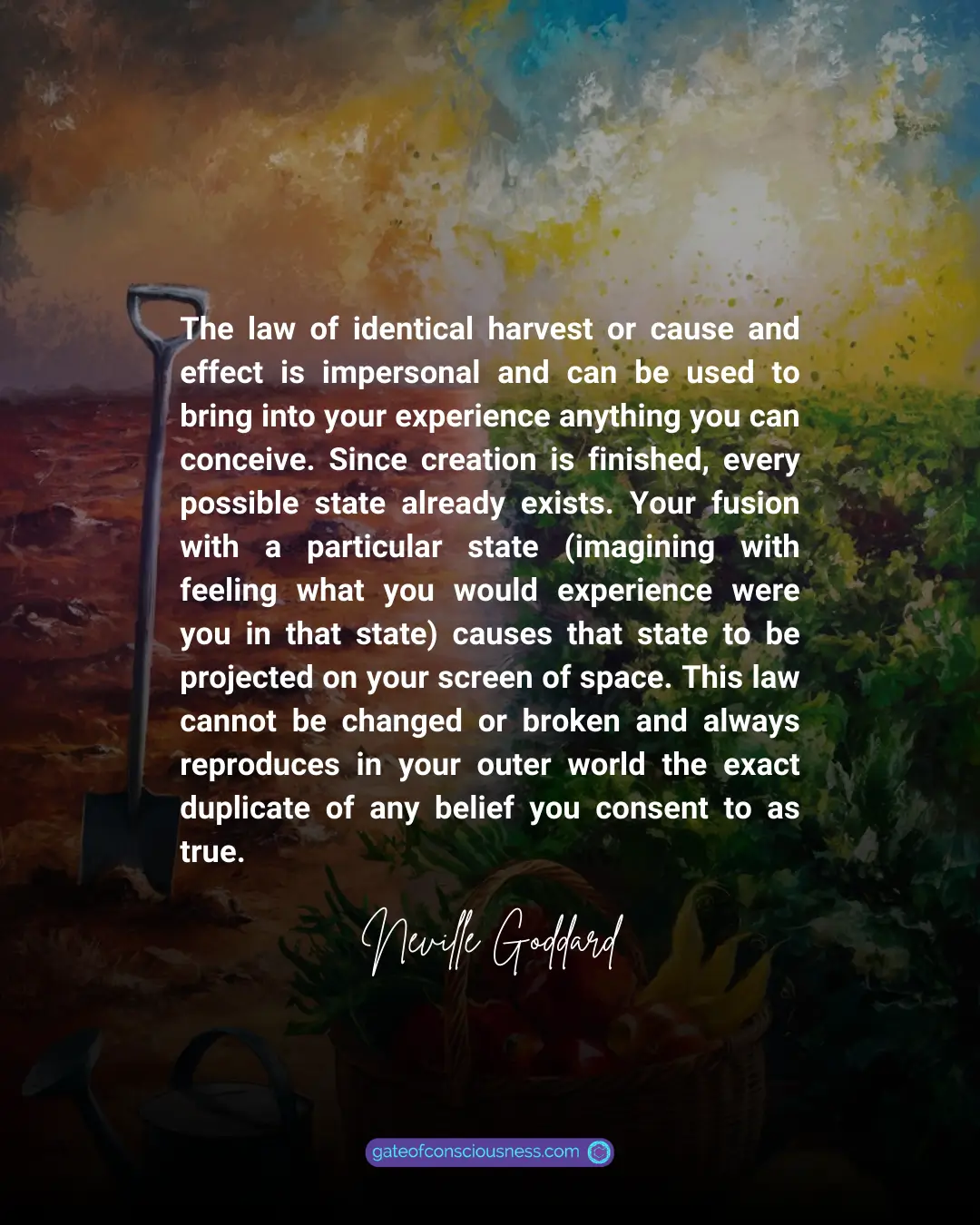 Neville Goddard's quote explaining the law of identical harvest