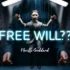 Neville Goddard Free Will