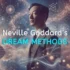 A mystical and ethereal digital art composition featuring the text 'Neville Goddard's dream methods