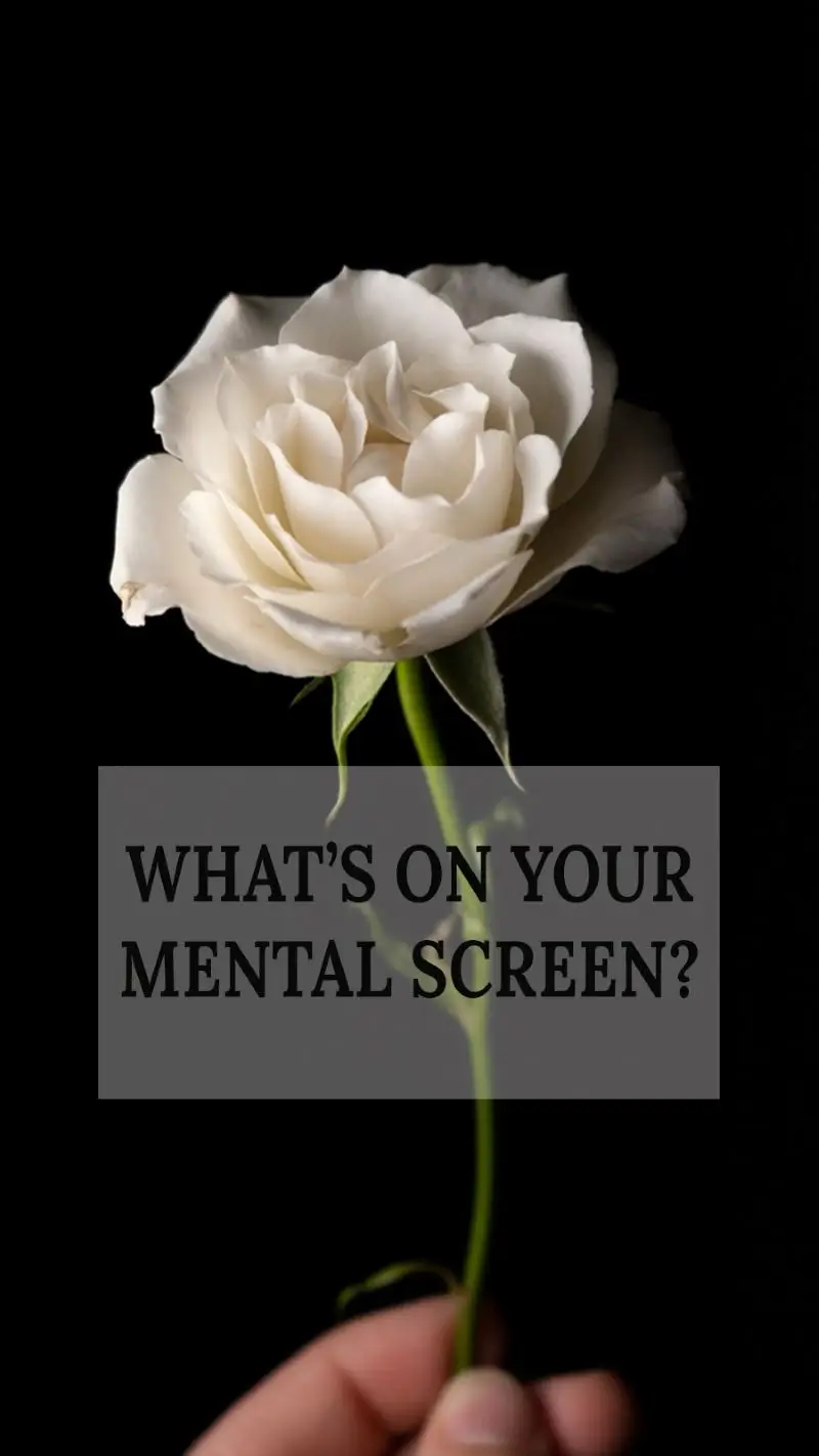 White rose manifestation wallpaper with question what's on your mental screen used during Neville Goddard 3-day technique June 2022